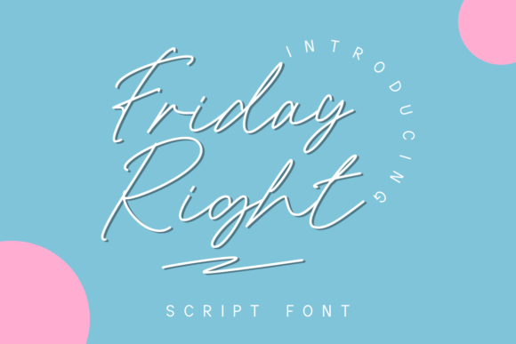 Friday Right: A Handwritten Font for Creative Web Design