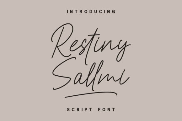 Restiny Sallmi: A Dazzling Script Font for Crafters