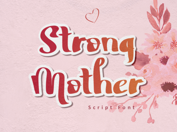 Strong Mother: A Bold Handwritten Font for Web Design