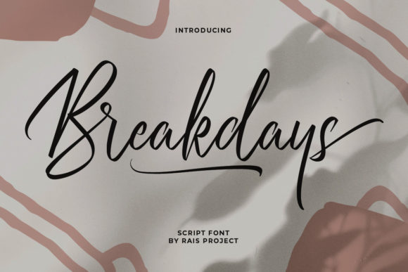 Transform Your Brand with Breakdays: A Premium Script Font